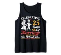 Celebrando 25 años de Matrimonio Que todavía Hacemos 2001 a 2026 Camiseta sin Mangas