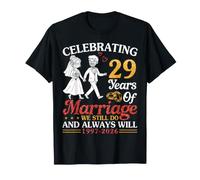 Celebrando 29 años de Matrimonio Que todavía Hacemos de 1997 a 2026 Camiseta