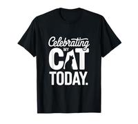 Celebrando a mi Gato Hoy Divertido Amante felino Camiseta