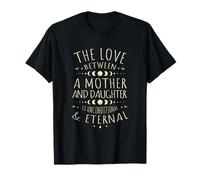 Celebrando el amor incondicional de madre e hija Camiseta