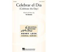 Celebrar el Dia Celebrate the Day - 2-part Vocal - CHORAL SCORE