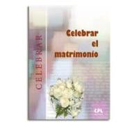 Celebrar El Matrimonio