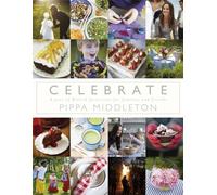 Celebrate: A year of British festivities for families and friends