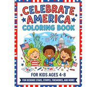 Celebrate America Coloring Book:: 4th of July Designs for Kids & Adults - Patriotic Stars, Fireworks, Flags, Eagles & USA-Themed Fun for Independence Day