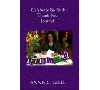 Celebrate By Faith...Thank You Journal