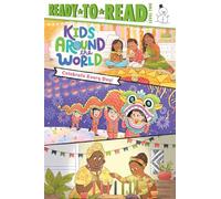 Celebrate Every Day!: Ready-to-read Level 2 (Kids Around the World)