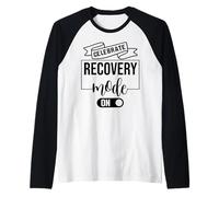 Celebrate Sober Recovery Mode On Sobriety Anniversary 1 Year Camiseta Manga Raglan