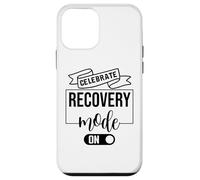 Celebrate Sober Recovery Mode On Sobriety Anniversary 1 Year Carcasa para iPhone 12 Mini