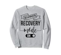 Celebrate Sober Recovery Mode On Sobriety Anniversary 1 Year Sudadera