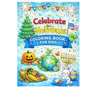 Celebrate the Holidays: Coloring Book for Kids