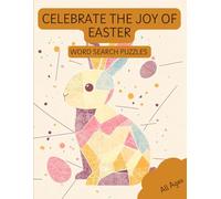 Celebrate the Joy of Easter with Over 55+ Engaging Word Search Puzzles for All Ages: Discover the Festive Spirit of Easter Traditions, Symbols, and Celebrations!