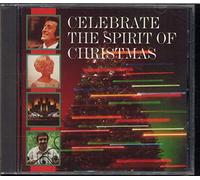 CELEBRATE THE SPIRIT OF CHRISTMAS MUSIC