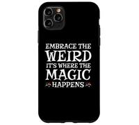 Celebrate The Weirdness, Funky, Strange and Uplifting Vibe Carcasa para iPhone 11 Pro MAX
