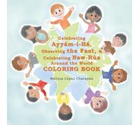Celebrating Ayyam-i-Ha, Observing the Fast, & Celebrating Naw-Ruz Around the World Coloring Book