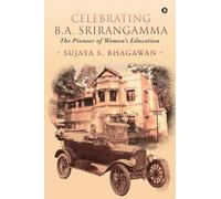 Celebrating B.A. Srirangamma: The Pioneer of Women’s Education