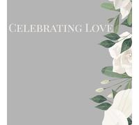 Celebrating Love: Wedding Guest Book & Memory Keepsake