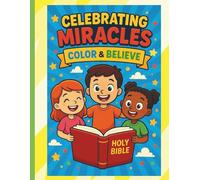 Celebrating Miracles: Color & Believe (God's Word in Color)