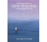 Celebrating Nature in New Zealand: A Photographic Journey