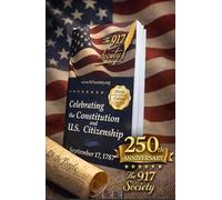 Celebrating the Constitution and U.S. Citizenship: 250th Anniversary Edition