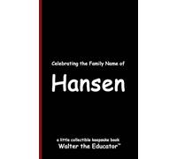Celebrating the Family Name of Hansen (Celebrating Family Names Book)