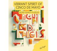 Celebrating the Vibrant Spirit of Cinco De Mayo: An Engaging Word Search Puzzle Book for All Ages