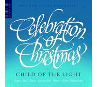 CELEBRATION OF CHRISTMAS - CHILD OF THE LIGHT