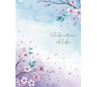 Celebration of Life: Cherry Blossom Memorial Guest Book for Funerals and Remembrance Services: Hardcover Watercolor Tribute Book | 118 Pages | 300 ... Quotes & Keepsake Memory Sections