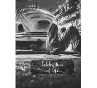 Celebration of Life: Deluxe Guest Book for Memorial Service and Funeral Visitors Book. Black & White Classic Car Repair Mechanic