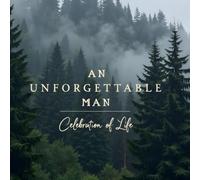 Celebration of Life Guest Book: An Unforgettable Man Cloudy Mountains theme: Funeral Condolence Book, Funeral Guest Book with Memory, Tribute & Note ... of Life, and Remembrance Gatherings