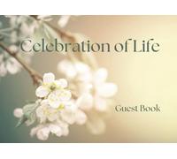 Celebration of Life Guest Book: Floral Memorial Keepsake with Photo Spaces and Memory Pages (Apple Blossom Design)