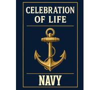 Celebration of Life: Guest Book for a Navy Veteran Memorial. Military Memory Book to Honor Service and Share Memories. Funeral Tribute Pages