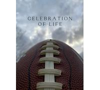 Celebration of Life: Guest Book for Funeral and Memorial Ceremony, 300 Person Sign In Registry (Football and Peaceful Sky Cover)