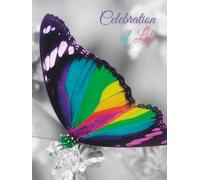 Celebration of Life Guest Book: Funeral Guest Book Memorial Service Guest Book In Loving Memory of Loved Ones | Condolence Remembrance Register Sign ... Colorful Butterfly (Premium Cream Paper)