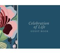 Celebration of Life Guest Book: Funeral Registry for Memorial Service with Gift Log