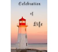 Celebration of Life Guest Book - Lighthouse Memorial: Beacon by the Sea Design - Funeral Condolence Registry & Tribute Keepsake