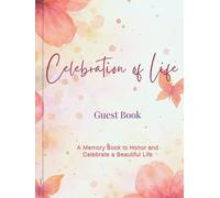 Celebration of Life Guest Book: Memory Keepsake for Funerals or Memorial Services | Floral Butterfly Theme | Sign-in Pages with Space for Names, Messages & Memories