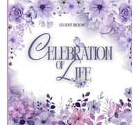 Celebration of Life Guest Book: Purple Butterflies Memorial Service for Funerals Remembrance and Condolences