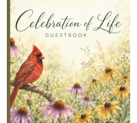 Celebration of Life Guestbook: Summer Red Cardinal Keepsake with Guest Book Sign-In, Gift & Flower Tracker, and Family Memory Pages