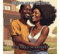 Celebration of love: relax and bring to life the moments of love through how you see them