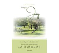 Celebration- Song & Joy: Lyrical Reflections Book 3, Cycle C, Book Series for Sunday Sacred Scripture