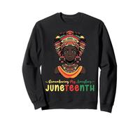 Celebre a Las Mujeres Negras recordando a mis antepasados Juneteenth Sudadera
