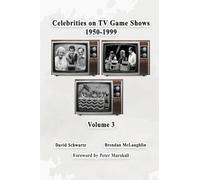 Celebrities on TV Game Shows 1950-1999 Volume 3