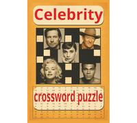 Celebrity Crossword Puzzle: Famous Celebrity-Themed Crossword Puzzle Book for Adults and Teens | Fun Brain Game with Solutions | 6x9 Clear Print Travel Edition
