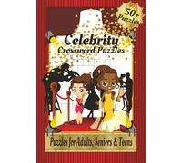 Celebrity Crossword Puzzles: Crossword Puzzles with Easy-to-Read Print about Celebrity, Oscar Winning Actors, Movies and More, 6x9 inches, 120 pages, ... for Vacations, Holidays, and Relaxation