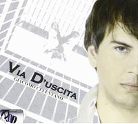 Celentano Giacomo - Via D'uscita