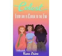 Celest: Every Day is Closer to the End