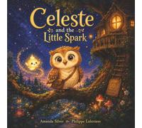Celeste and the Little Spark