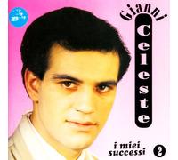 Celeste Gianni - I Miei Successi Vol.2