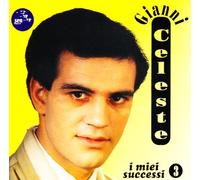 Celeste Gianni - I Miei Successi Vol.3