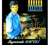 Celeste Gianni - Sognando Napoli